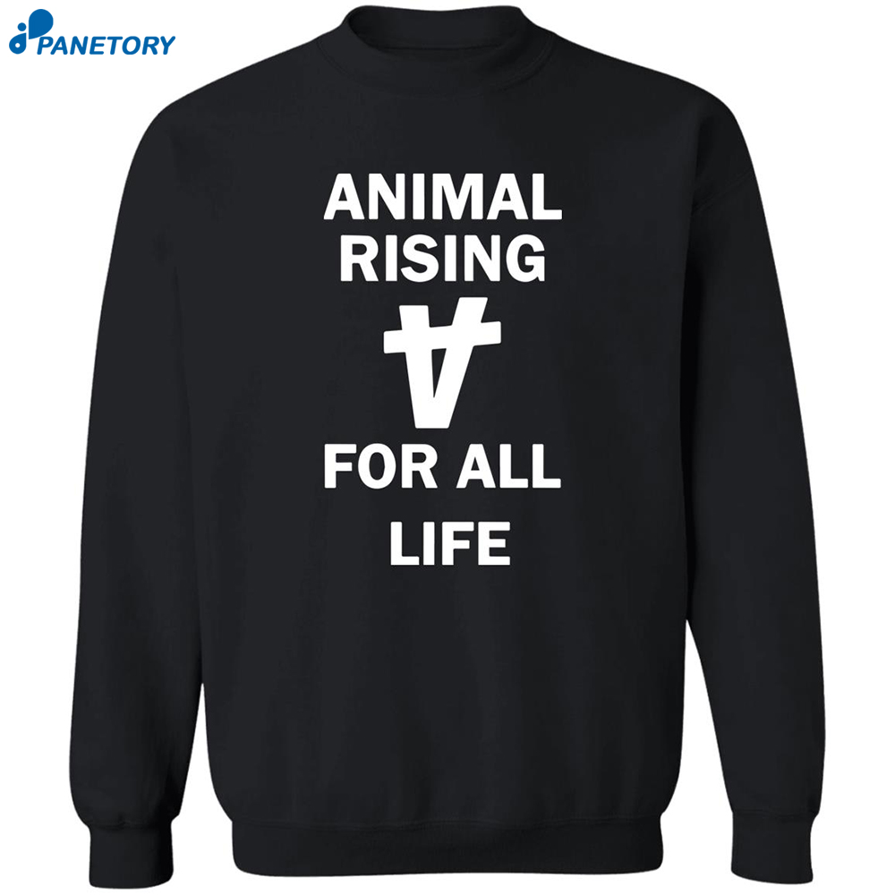 Animal Rising For All Life Shirt 6 Animal Rising For All Life Shirt 2