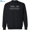 April 1805 Napoleon Is Master Of Europe Shirt 2