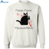 Black Cat Meow Meow Meowdafakas Shirt 2