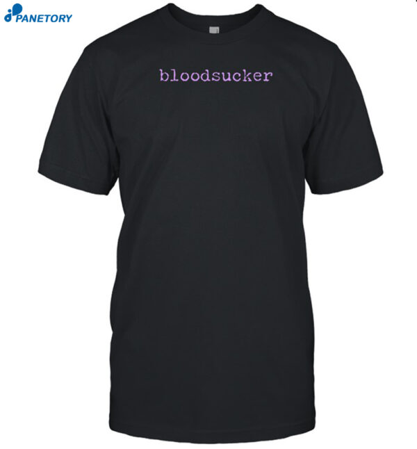 Bloodsucker Shirt