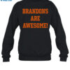 Brandons Are Awesome Shirt 1