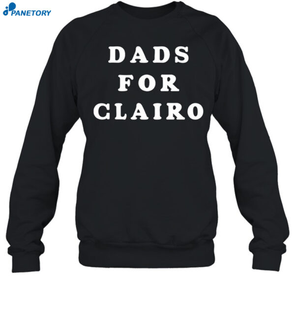 Dads For Clairo Shirt