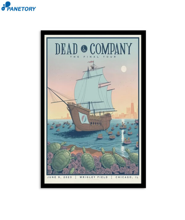 Dead &Amp; Company Final Tour Chicago June 9 2023 Poster