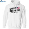 Doug Burgum For America Shirt 1