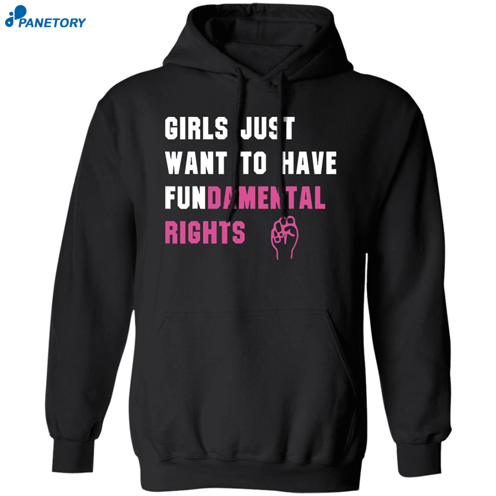 Girls Just Want To Have Fundamental Rights Shirt 7 Girls Just Want To Have Fundamental Rights Shirt 1