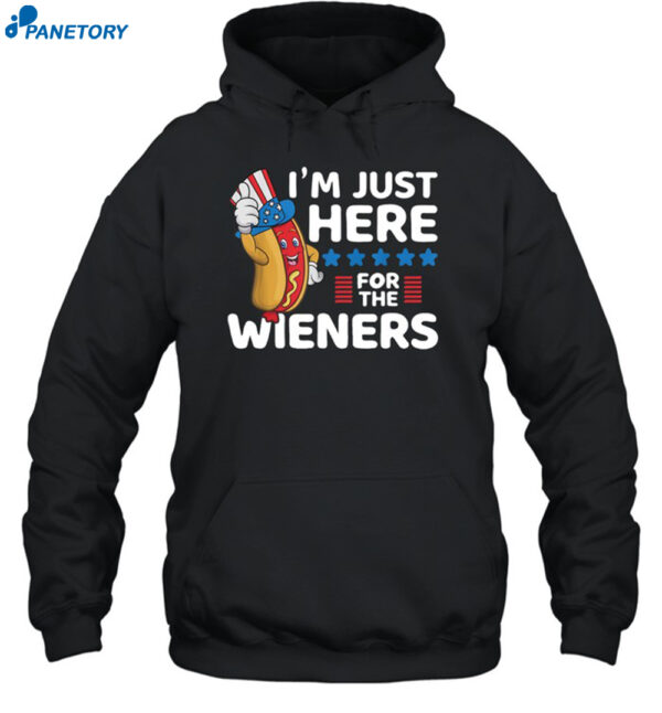 Hot Dog I'M Just Here For The Wieners Shirt