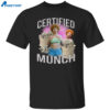 Ice Spice Certified Munch Shirt