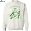 Mantis Thanks For A Good Time Shirt 2