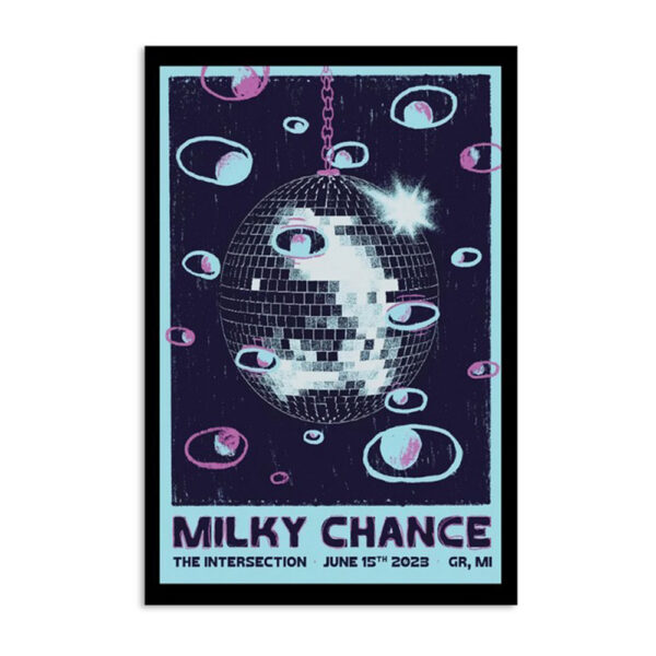 Milky Chance Grand Rapids The Intersection June 15th 2023 Poster
