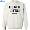 Moxley Death Jitsu Zero Fucks Shirt 2