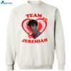 Pretty Jeremiah Team Jeremiah Shirt 2