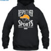 Respect Her Sports Independent Council On Women'S Sports Shirt 2