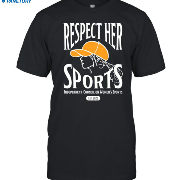 Respect Her Sports Independent Council On Women's Sports Shirt