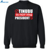 Tinubu Is Not My President Shirt 2