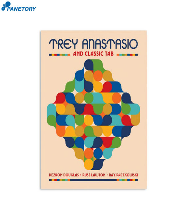 Trey Anastasio And Classic Tab Douglas Russ Lawton 2023 Poster