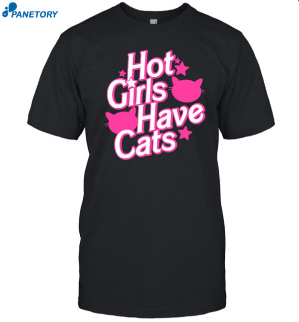 Cats Being Weird Little Guys Hot Girls Have Cats Shirt
