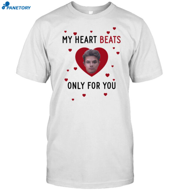 Comfort Lando My Heart Beats Only For You Shirt