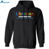 Librarian The Original Search Engine Shirt 1