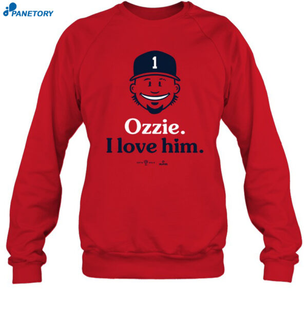 Ozzie I Love Him Shirt