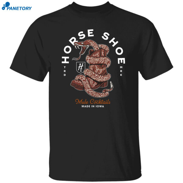 Snake Horse Shoe Mule Cocktails Made In Iowa Shirt
