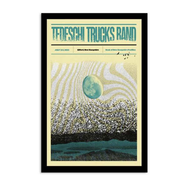 Tedeschi Trucks Band Gilford New Hampshire Pavilion July 3 2023 Poster