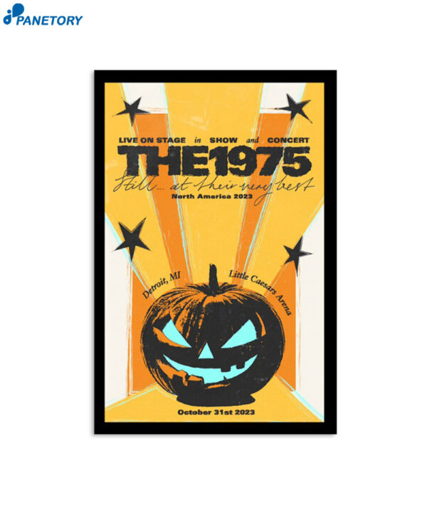 The 1975 Little Caesars Arena Detroit Mi October 31 2023 Poster