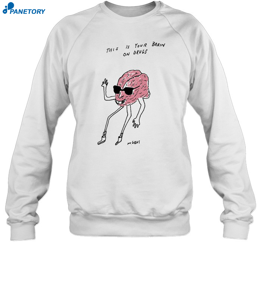 This Is Your Brain On Drugs Mgray Shirt 1