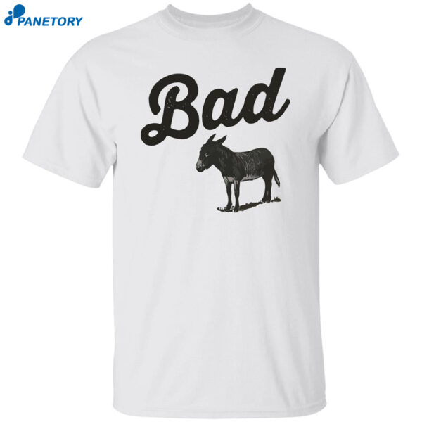 Bad Ass Donkey Shirt