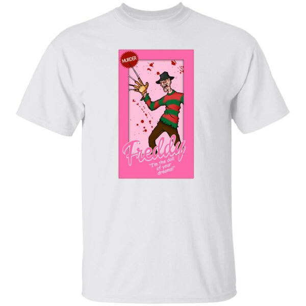 Barbie Freddy I'm The Doll Of Your Dreams Shirt