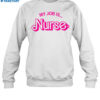 Barbie My Job Is Nurse Shirt 1