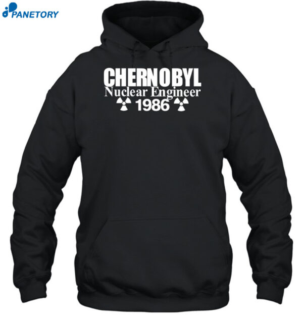 Chernobyl Nuclear Engineer 1986 Shirt