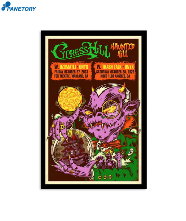 Cypress Hill Haunted Hill The Novo Los Angeles Oct 28 2023 Poster