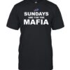 Eddie Mayerik Sundays Are The Maria Shirt