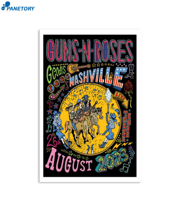 Guns N' Roses Geodis Park Nashville Tn August 26 2023 Poster