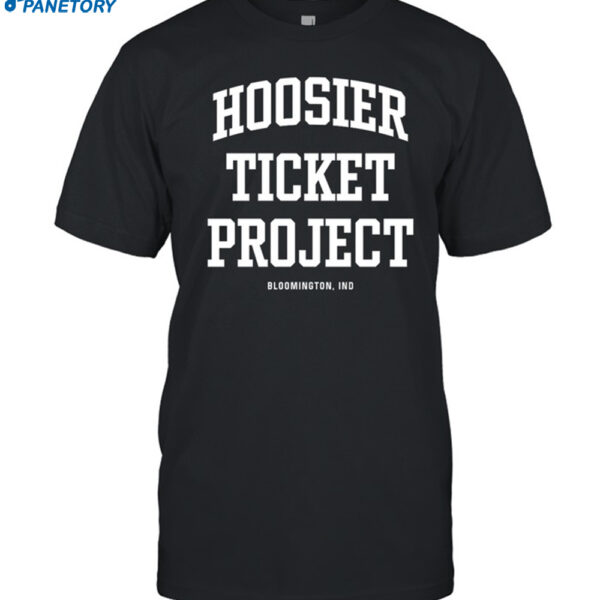 Hoosier Ticket Project Shirt