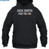 Jack Smith Fight Tre45on Shirt 2