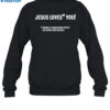 Jesus Loves You Terms And Conditions Apply See Bible For Details Shirt 1
