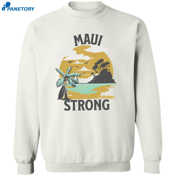 Lahaina Maui Strong Shirt