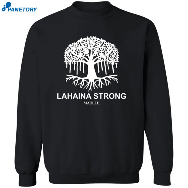 Lahaina Strong Maui Hi Shirt