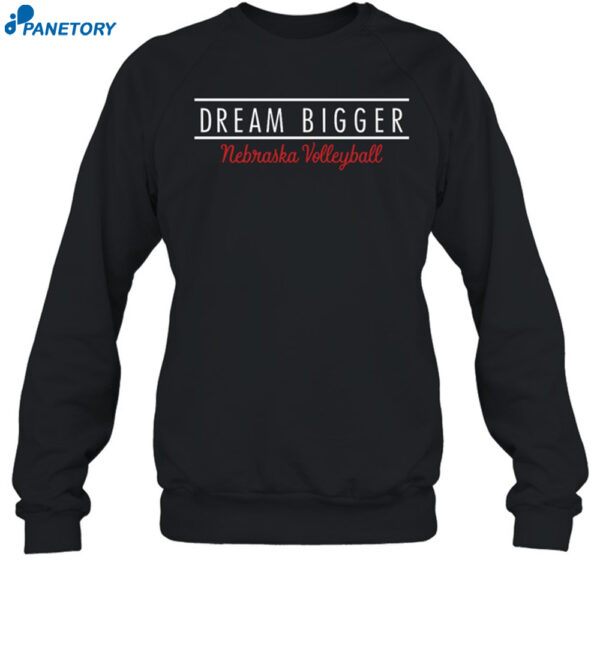 Lindsay Krause Dream Bigger Nebraska Shirt
