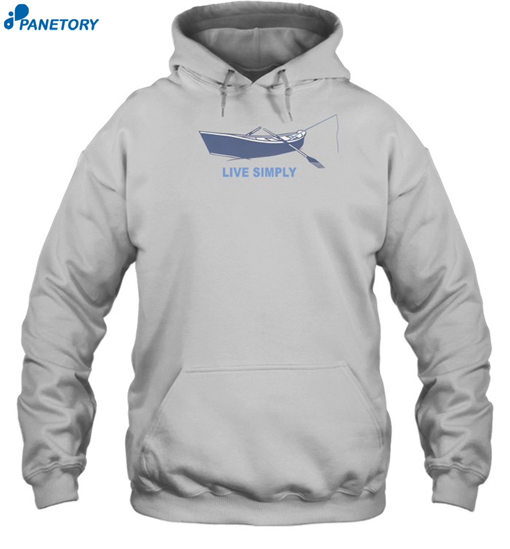 Live Simply Boat Shirt 2