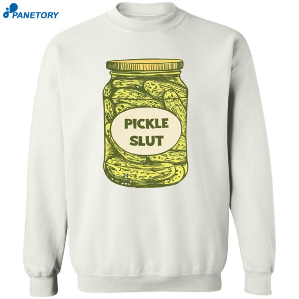 Pickle Slut Shirt
