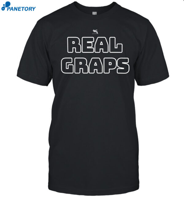 Real Graps Shirt