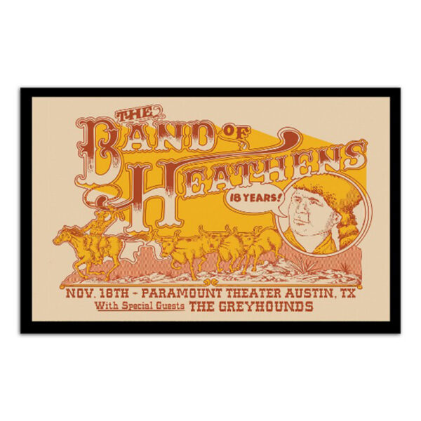 The Band Of Heathens Paramount Theatre Austin Tx Nov 18 2023 Poster