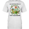 The Sleepyhead Urge To Nap Everywhere Shirt