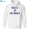 The World Vs Delc Shirt 1