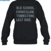 Undertaker Old School Chokeslam Tombstone Last Ride Shirt 1