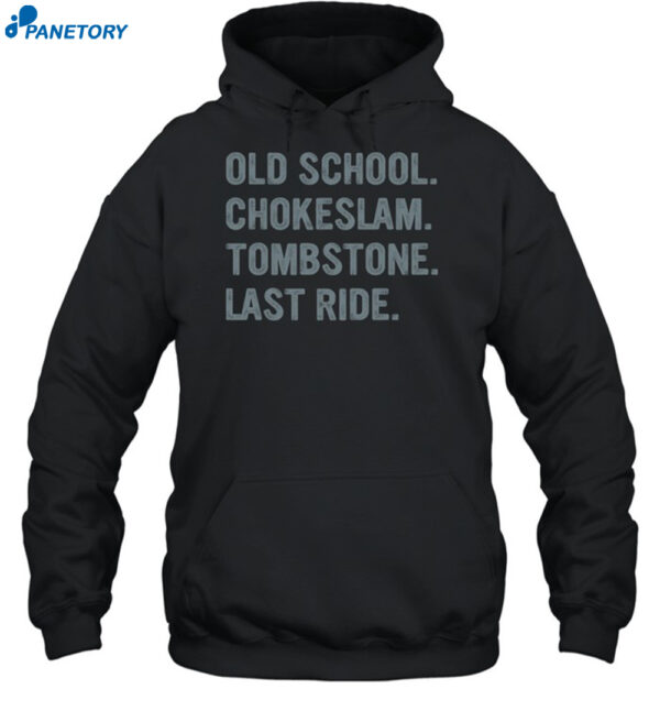 Undertaker Old School Chokeslam Tombstone Last Ride Shirt