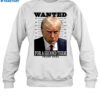 Wanted For A Second Term Trump 2024 Shirt 1
