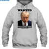 Wanted For A Second Term Trump 2024 Shirt 2